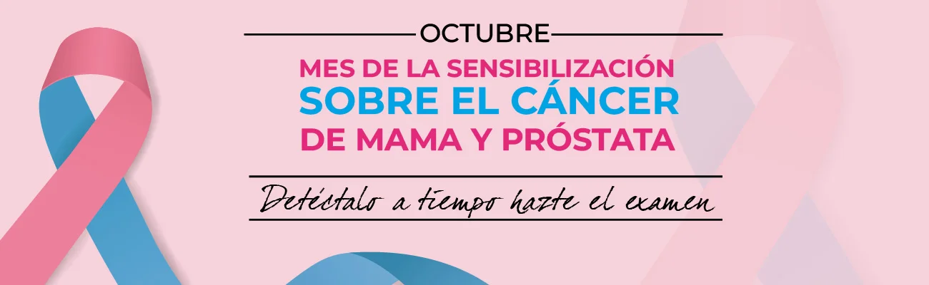 Octubre - Mes de sensabilización sobre el cáncer de mama y próstata